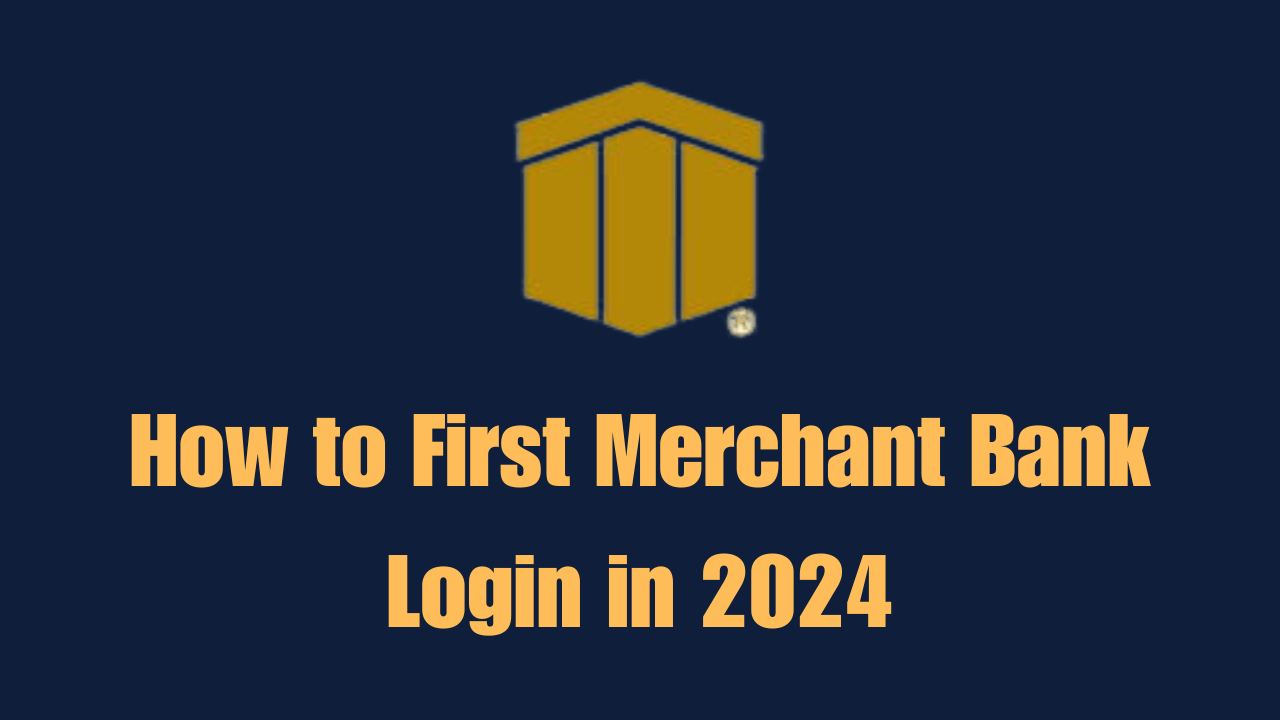 First Merchant Bank Login