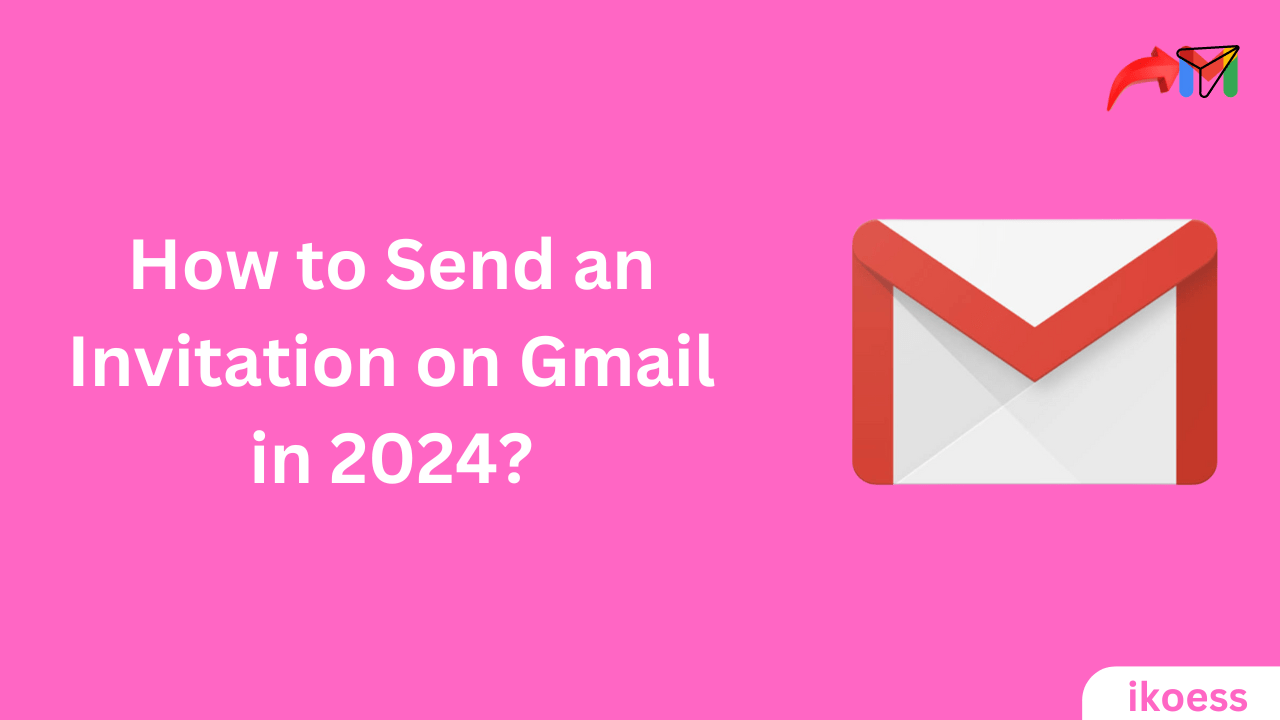 How to Send an Invitation on Gmail