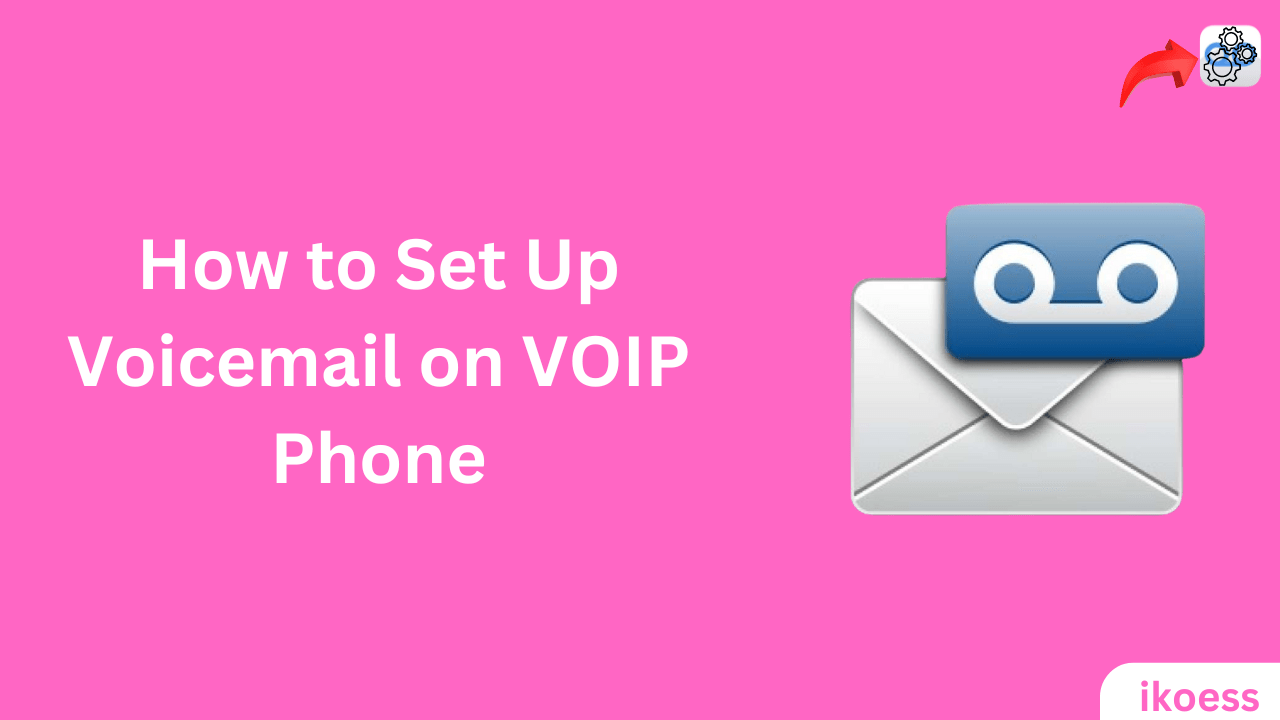 How to Set Up Voicemail on VOIP Phone