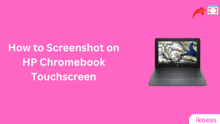 How to Screenshot on HP Chromebook Touchscreen